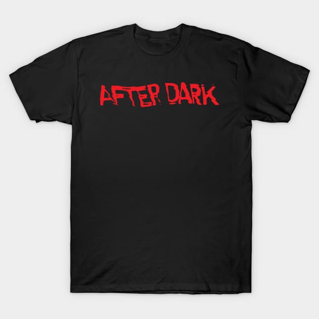 After Dark T-Shirt by MindsparkCreative